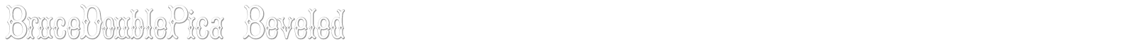 Bruce Double Pica font preview
